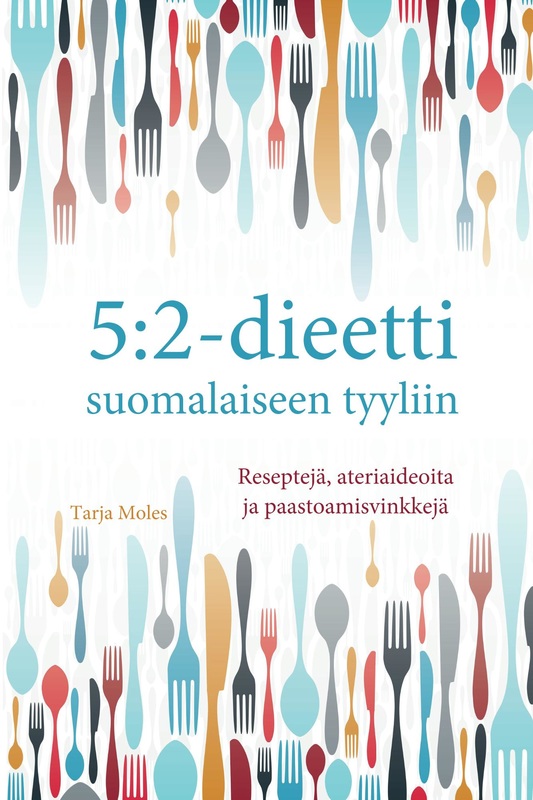 5:2 dieetti suomalaiseen tyyliin